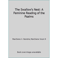 thumbnail image 1 of Pre-Owned The Swallow's Nest: A Feminine Reading of the Psalms (Paperback) 0377002488 9780377002487, 1 of 1