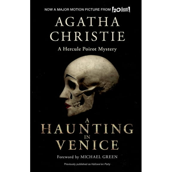 Hercule Poirot Mysteries A Haunting in Venice [Movie Tie-In]: Originally Published as Hallowe'en Party: A Hercule Poirot Mystery, Book 35, (Paperback)