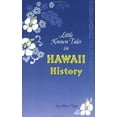 thumbnail image 1 of Pre-Owned Little Known Tales in Hawaii History (Paperback) 0974755117 9780974755113, 1 of 1