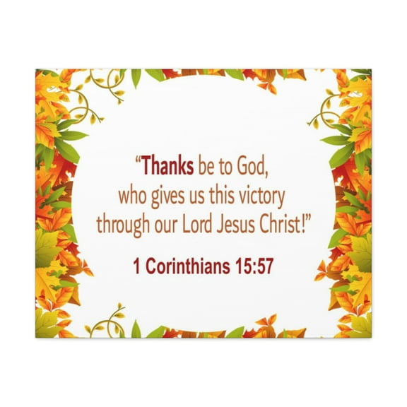 Scripture Walls Thanks Be To God 1 Corinthians 15:57 Bible Verse Canvas Christian Wall Art Ready to Hang Unframed