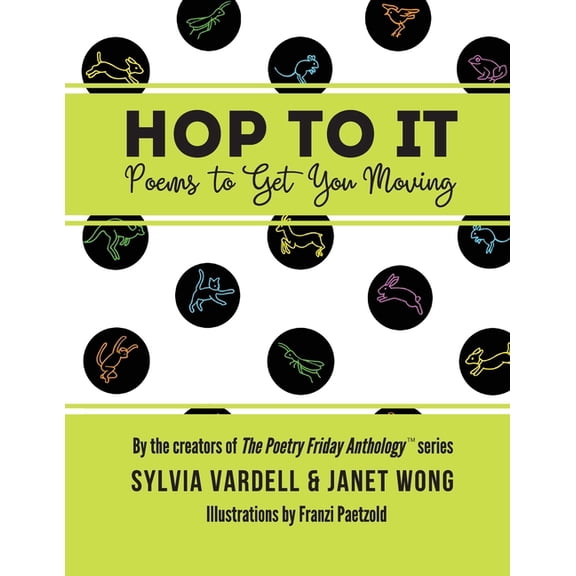 Hop to It: Poems to Get You Moving, (Paperback)