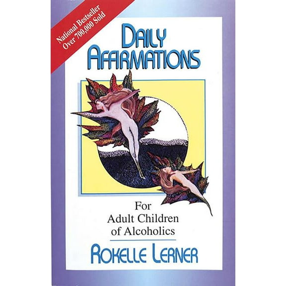 Daily Affirmations for Adult Children of Alcoholics, (Paperback)