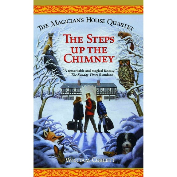 Magician's House Quartet: The Steps up the Chimney (Series #1) (Paperback)