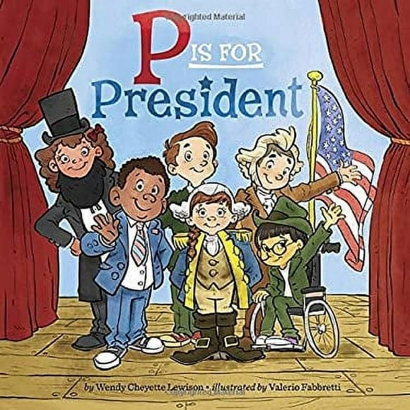 Pre-Owned P Is for President 9781101996119