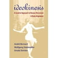 thumbnail image 2 of Ideokinesis : une Approche Créative du Mouvement Humain et de l'Alignement du Corps, 2 of 2