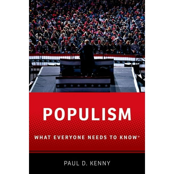 What Everyone Needs to Know(r) Populism: What Everyone Needs to Know, (Paperback)