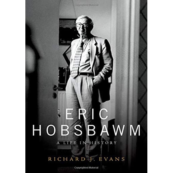 Eric Hobsbawm: A Life in History