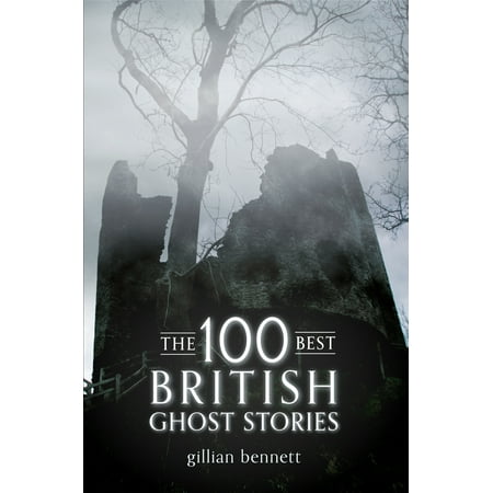 The 100 Best British Ghost Stories