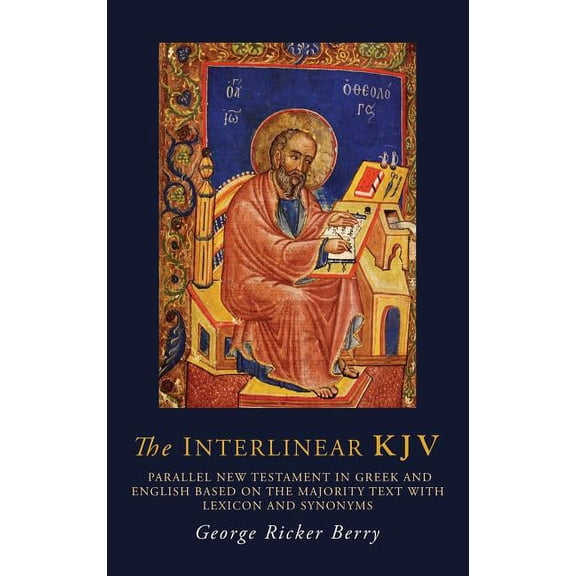 The Interlinear KJV: Parallel New Testament in Greek and English Based On the Majority Text with Lexicon and Synonyms, (Hardcover)