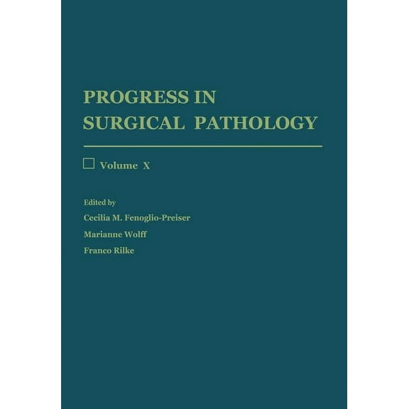 Progress in Surgical Pathology: Volume X, (Paperback)