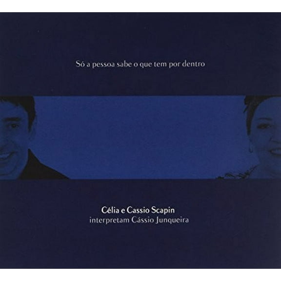 Celia & Cassi Scapin - So a Pessoa Sabe O Que Tem Por Dentro - Music & Performance - CD