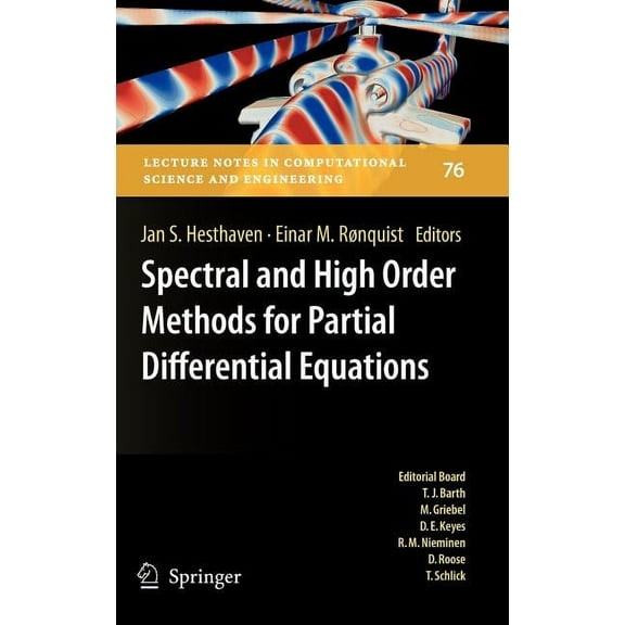 Lecture Notes in Computational Science a Spectral and High Order Methods for Partial Differential Equations: Selected Papers from the ICOSAHOM '09 Conference, Ju, Book 76, (Hardcover)