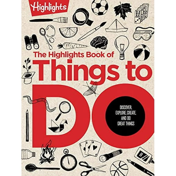 Highlights Books of Doing: The Highlights Book of Things to Do (Hardcover)
