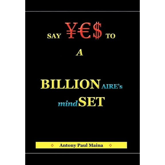 Billionaire's Mind-Set, (Hardcover)