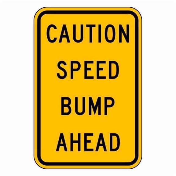 Lyle Speed Bump Traffic Sign,18" x 12" TR-034-12HA