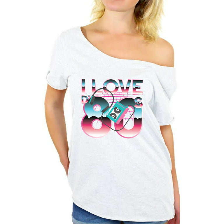 Awkward Styles 80S Shirt I Love The 80S Shirt 80S Tops 80S Party Girl Shirt  Off Shoulder 80S Costumes For Women 80'S Baggy Shirt 80S Rock T Shirt 80S  Theme Vintage 80S