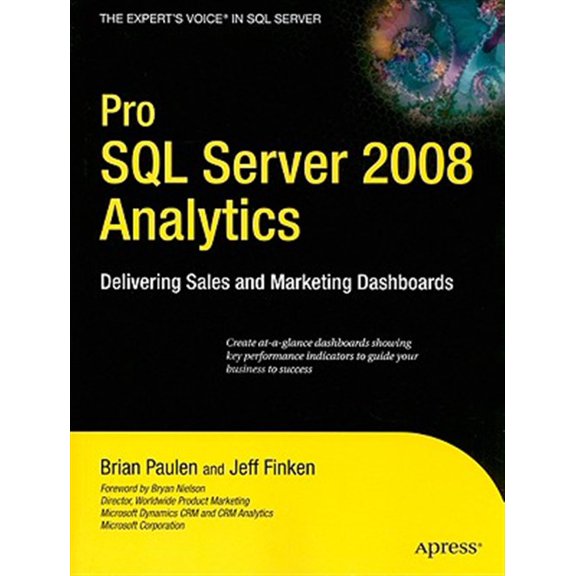 Pre-Owned Pro SQL Server 2008 Analytics: Delivering Sales and Marketing Dashboards (Expert's Voice in SQL Server) Paperback