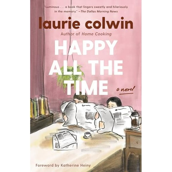 Pre-Owned Happy All the Time (Paperback) 0307474402 9780307474407