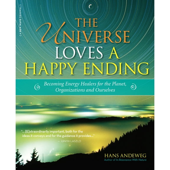 The Universe Loves a Happy Ending, (Paperback)