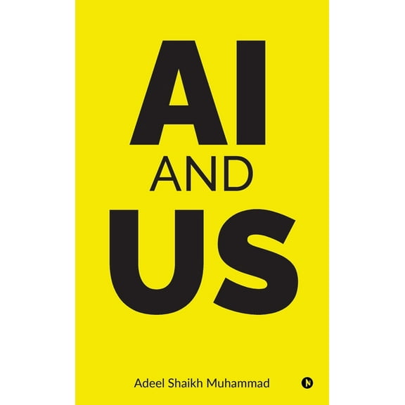 Ai and Us, (Hardcover)