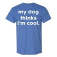 thumbnail image 4 of Mens Big And Tall T Shirts My Dog Thinks I'M Cool T Shirt Funny Sarcastic Novelty Lovers Graphic Tee Workout Shirts Blue XL, 4 of 4