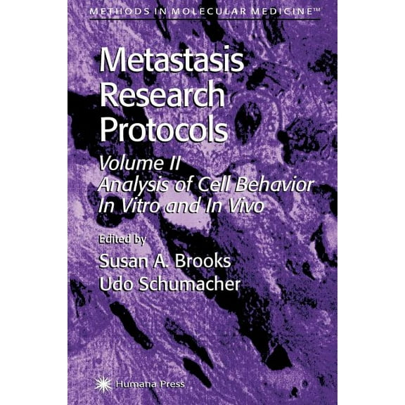 Methods in Molecular Medicine Metastasis Research Protocols, Book 58, (Paperback)