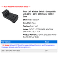 thumbnail image 2 of Front Left Window Switch - Compatible with 2012 - 2013 GMC Sierra 1500 2-Door, 2 of 3