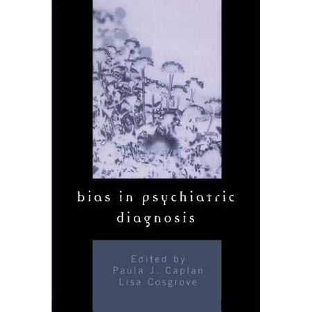 Bias In Psychiatric Diagnosis Ebook - 