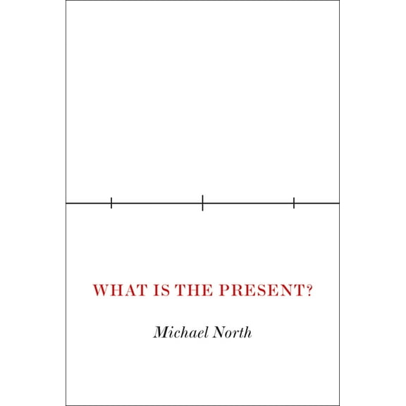 What Is the Present?, (Hardcover)