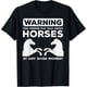 thumbnail image 1 of Warning May Talk About Horses - Camiseta divertida para hombre y mujer, 1 of 2