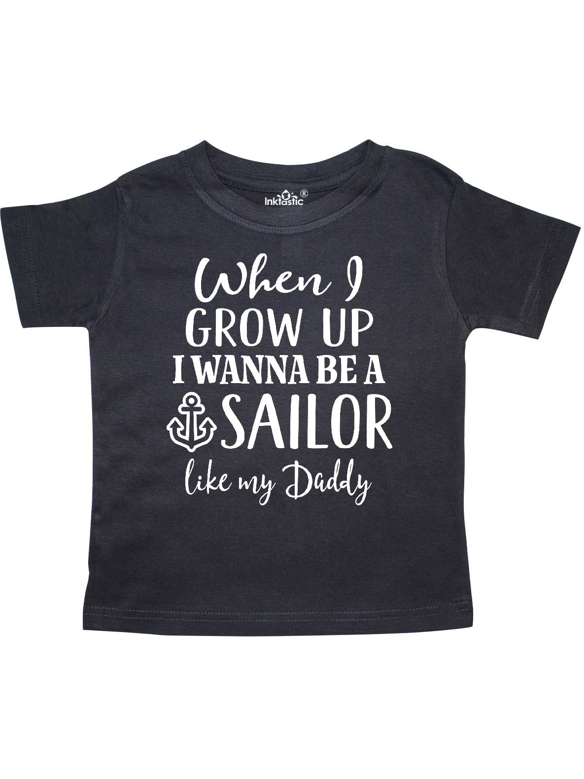 inktastic I Want to Grow Up to Be a Sailor Like My Daddy Baby T-Shirt 