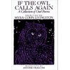 Pre-Owned If the Owl Calls Again : A Collection of Owl Poems (Hardcover) 9780689505010