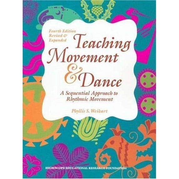 Pre-Owned Teaching Movement & Dance: A Sequential Approach to Rhythmic Movement (Paperback) 157379046X 9781573790468