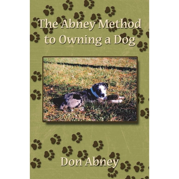 The Abney Method to Owning a Dog (Paperback)