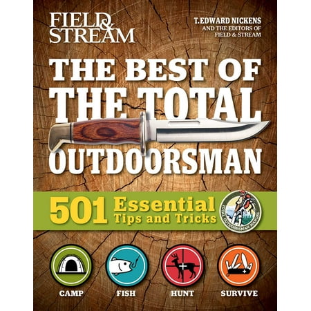 The Best of The Total Outdoorsman : 501 Essential Tips and (Best Photoshop Tricks And Tips)