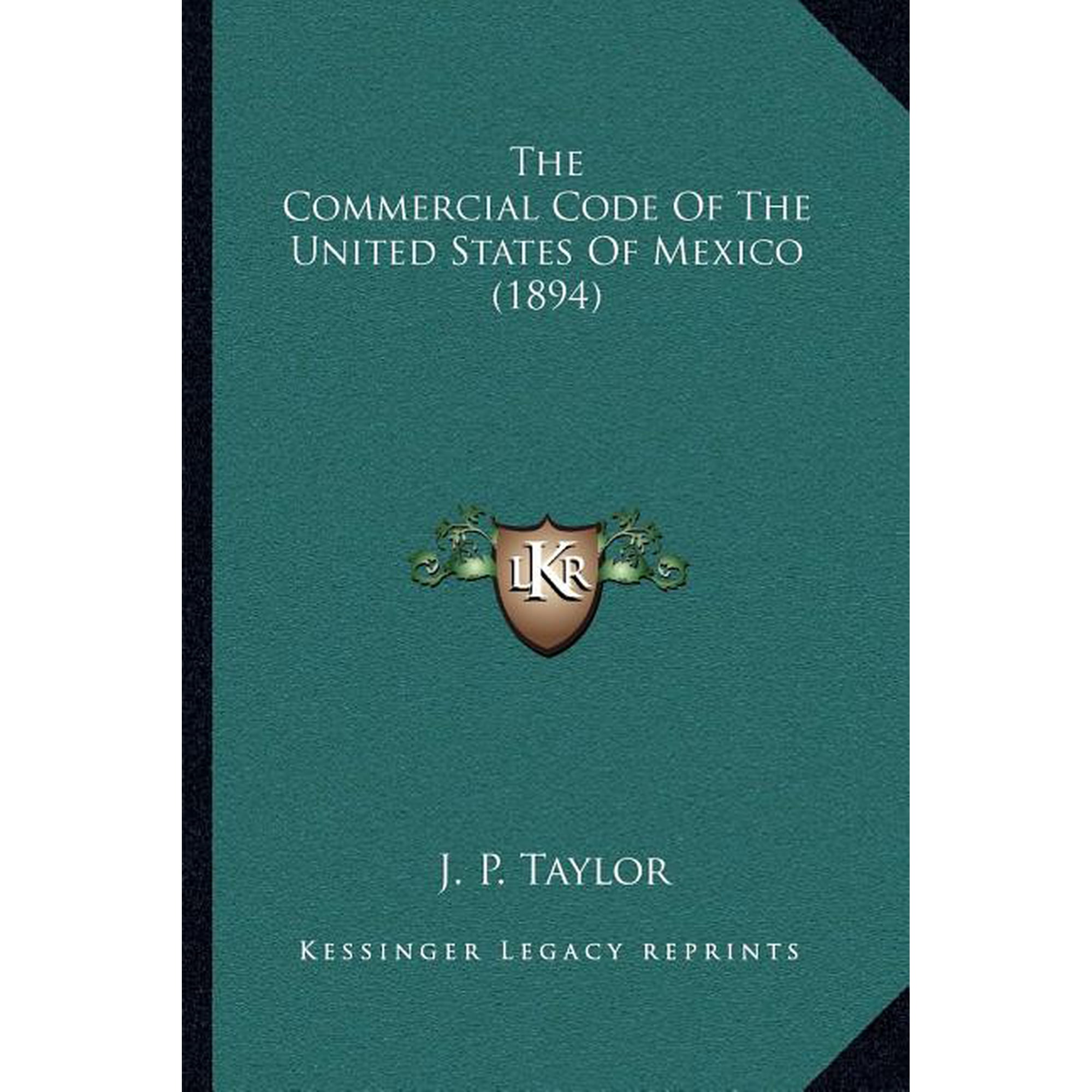The Commercial Code of the United States of Mexico (1894) Paperback