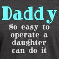 thumbnail image 3 of CafePress - Daddy So Easy To Operate Dark T Shirt - Men's Classic Graphic Cotton T-Shirt, 3 of 4