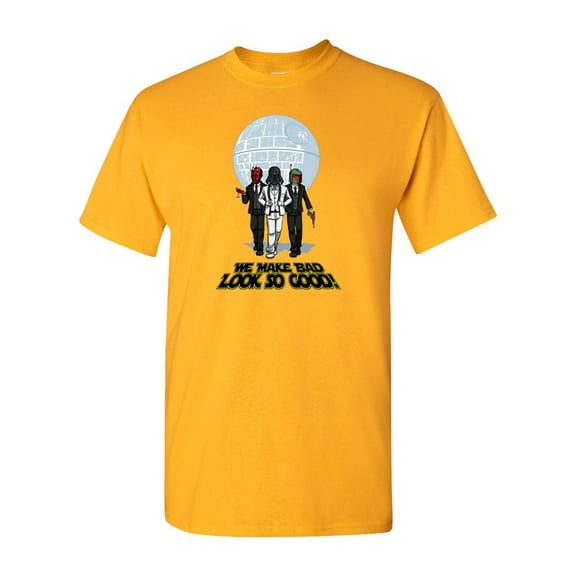 We Make Bad Look Good Parody Adult DT T-Shirt Tee