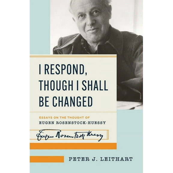I Respond, Though I Shall Be Changed, (Paperback)