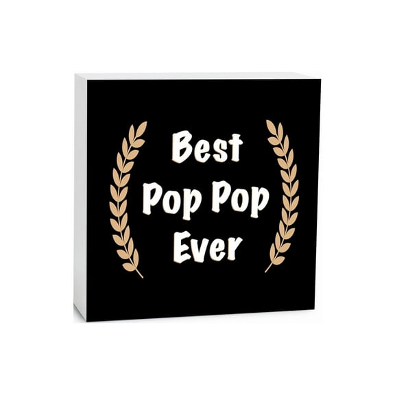 Best Pop Pop Ever White Script Tan Leaves 5 x 5 Wood Tabletop Sign Plaque