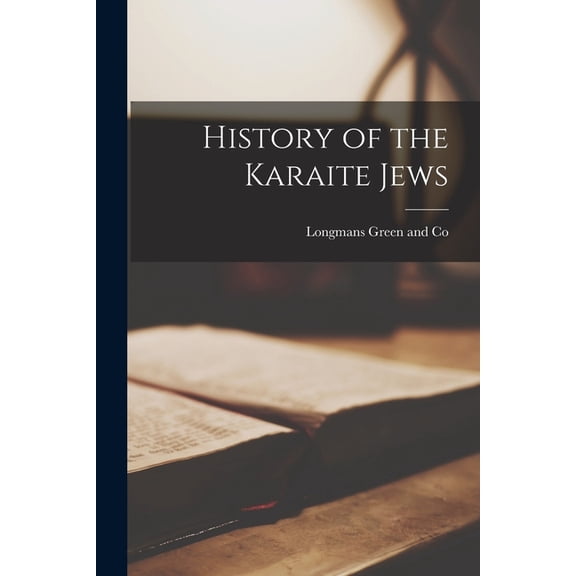 History of the Karaite Jews (Paperback)