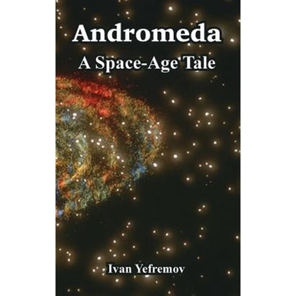 Pre-Owned Andromeda: A Space-Age Tale (Paperback)