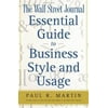 Pre-Owned The Wall Street Journal Essential Guide to Business Style and Usage (Paperback) 0743227247 9780743227247