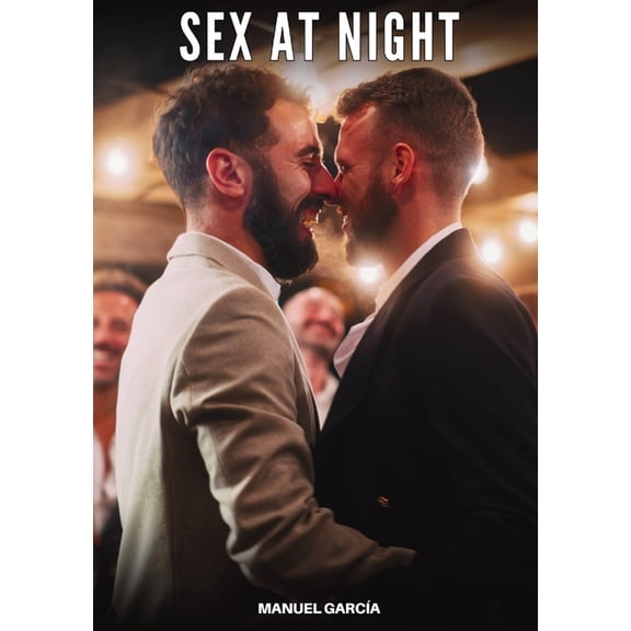 Collection of Gay Erotic Stories in Engl Sex at Night: Explicit Gay Erotic Short Stories for Men (Hot and Sexy), Book 44, (Paperback)