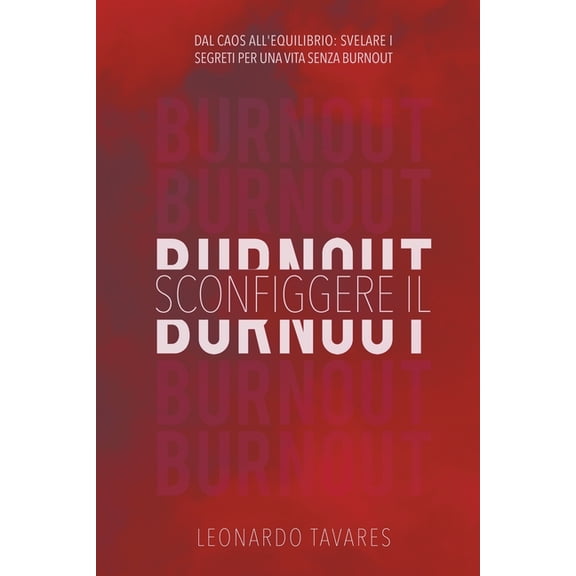 Sconfiggere il Burnout, (Paperback)