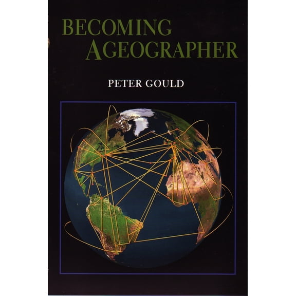 Pre-Owned Becoming a Geographer (Hardcover) 0815605668 9780815605669