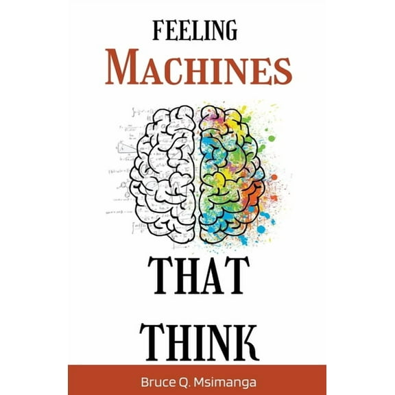 Feeling Machines That Think, (Paperback)
