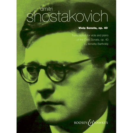 Dmitri Shostakovich Viola - Boosey and Hawkes Viola Sonata, Op. 40 (for Viola and Piano) String Series Composed by Dmitri Shostakovich