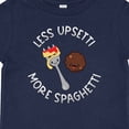 thumbnail image 4 of Inktastic Less Upsetti More Spaghetti Boys or Girls Baby T-Shirt, 4 of 5