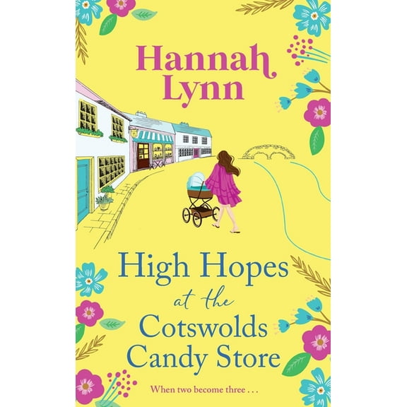 High Hopes at the Cotswolds Candy Store, (Hardcover)